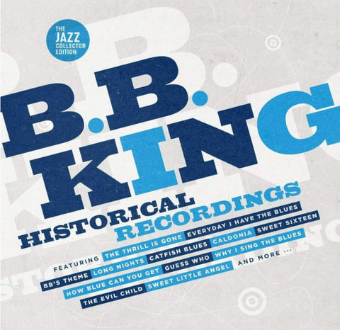 B.B. King - Historical Recordings - The Jazz Collector Edition
