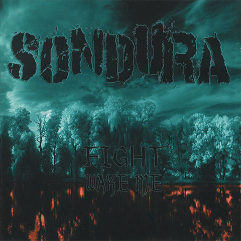 Sondura - Fight / Wake Me