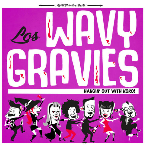 Los Wavy Gravies - Hangin' Out With Koko!
