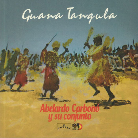 Abelardo Carbonó Y Su Conjunto - Guana Tangula
