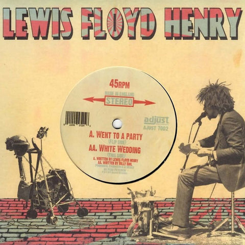 Lewis Floyd Henry - Went To A Party / White Wedding