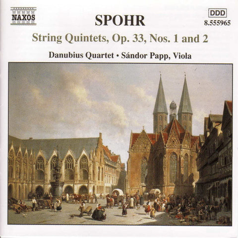 Spohr - Danubius Quartet, Sándor Papp - Complete String Quartets, Volume 1