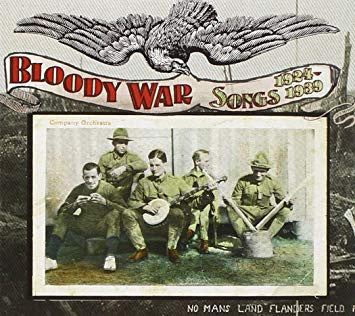 Various - Bloody War: Songs 1924-1939