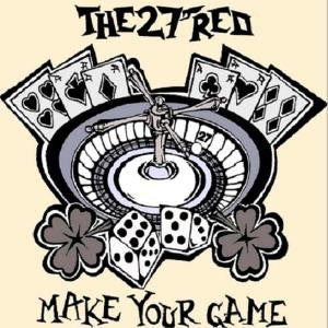 The 27 Red - Make Your Game
