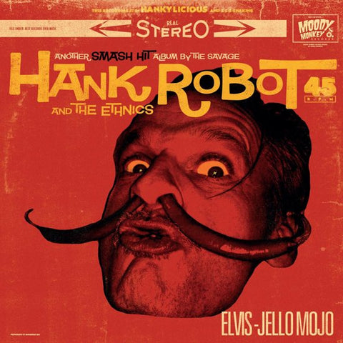 Hank Robot And The Ethnics - Elvis-Jello Mojo