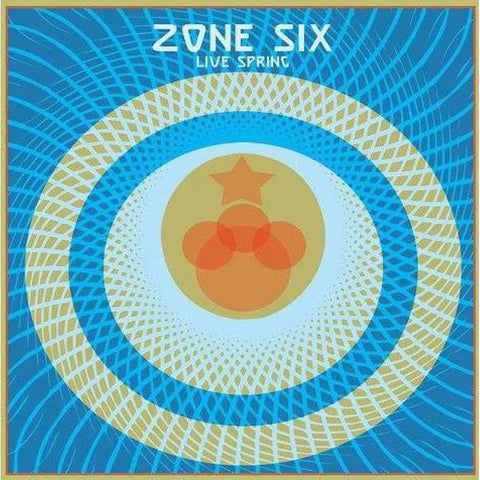 Zone Six - Live Spring