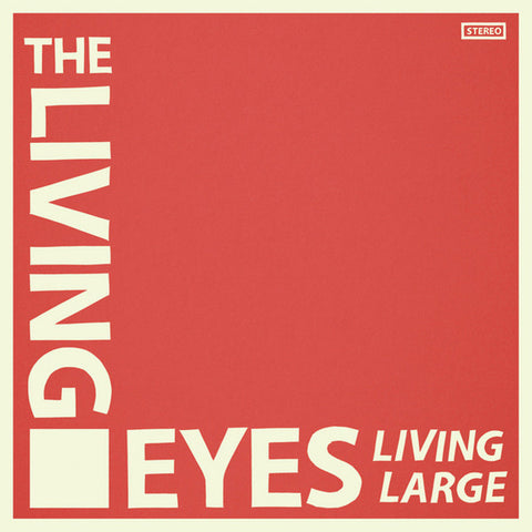 The Living Eyes - Living Large
