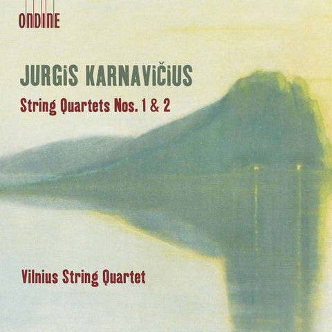 Jurgis Karnavičius, Vilnius String Quartet - String Quartets Nos. 1 & 2