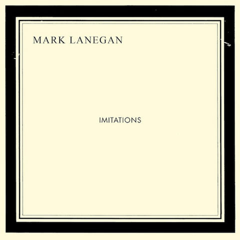 Mark Lanegan - Imitations