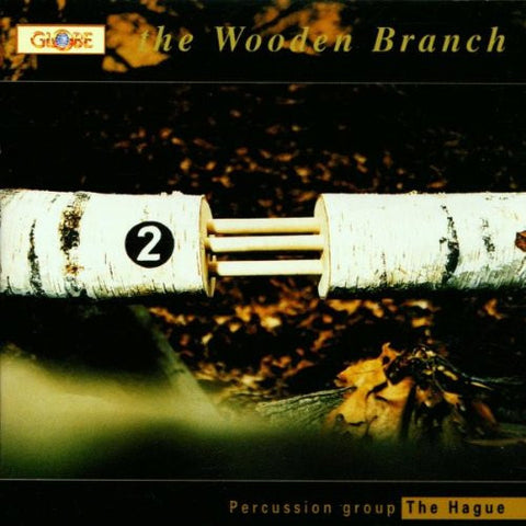 Percussion Group The Hague - The Wooden Branch