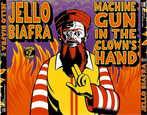 Jello Biafra - Machine Gun In The Clown's Hand