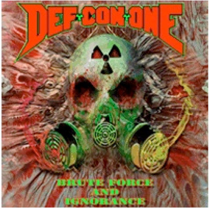 Def Con One, - Brute Force And Ignorance