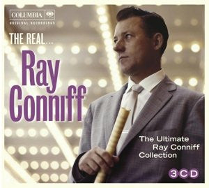 Ray Conniff - The Real... Ray Conniff (The Ultimate Ray Conniff Collection)