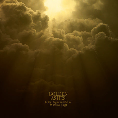 Golden Ashes - In The Lugubrious Silence Of Eternal Night