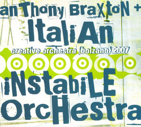 Anthony Braxton + Italian Instabile Orchestra - Creative Orchestra (Bolzano) 2007