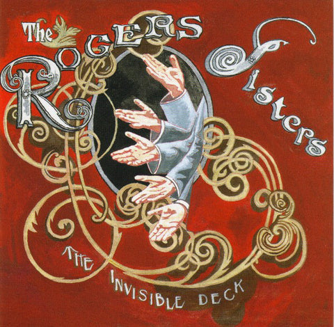 The Rogers Sisters - The Invisible Deck