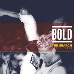 Bold - The Search 1985 - 1989