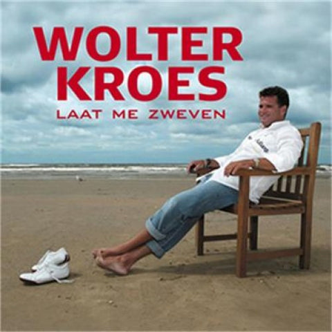 Wolter Kroes - Laat Me Zweven