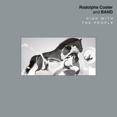 Rodolphe Coster & Band - High With The People