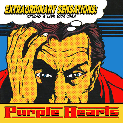 Purple Hearts - Extraordinary Sensations Studio And Live 1979-1986