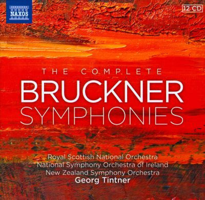 Bruckner, Royal Scottish National Orchestra, Irish National Symphony Orchestra, The New Zealand Symphony Orchestra, Georg Tintner - The Complete Symphonies