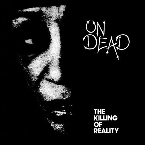 Undead - The Killing Of Reality