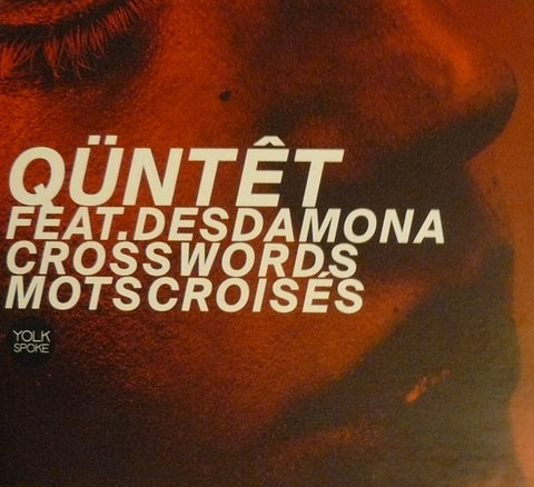 Qüntêt Feat. Desdamona - Crosswords / Mots Croisés