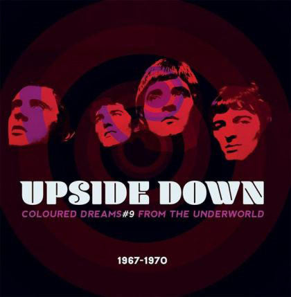 Various - Upside Down Coloured Dreams From The Underworld • Volume Nine • 1967-1970