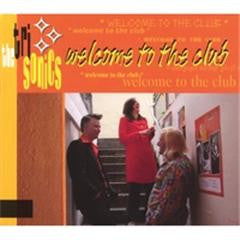 The Tri Sonics - Welcome To The Club