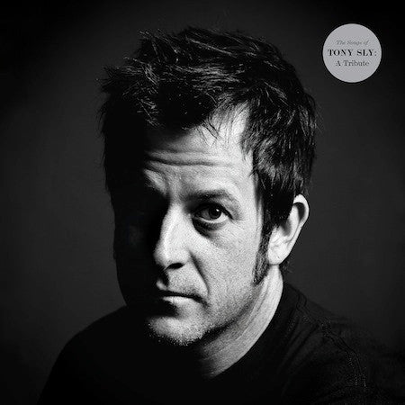 Various, - The Songs Of Tony Sly: A Tribute