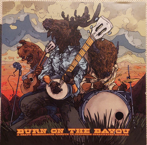 Various - Burn On The Bayou: A Heavy Underground Tribute To Creedence Clearwater Revival