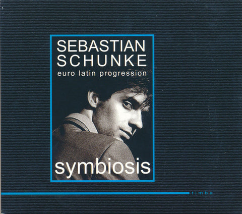 Sebastian Schunke - Symbiosis