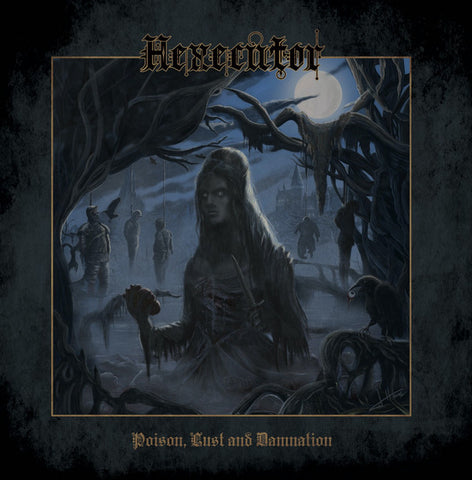 Hexecutor - Poison, Lust And Damnation