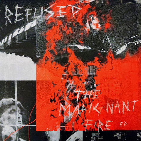 Refused - The Malignant Fire EP