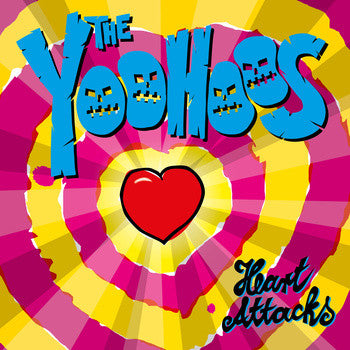 The Yoohoos - Heart Attacks