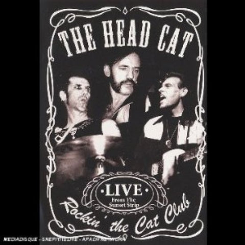 The Head Cat - Rockin' The Cat Club - Live From The Sunset Strip