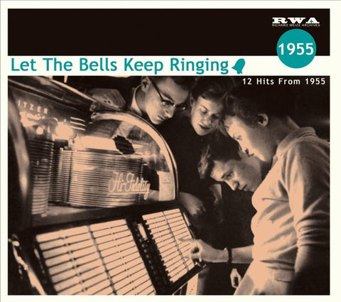 Various - Let The Bells Keep Ringing - 12 Hits From 1955