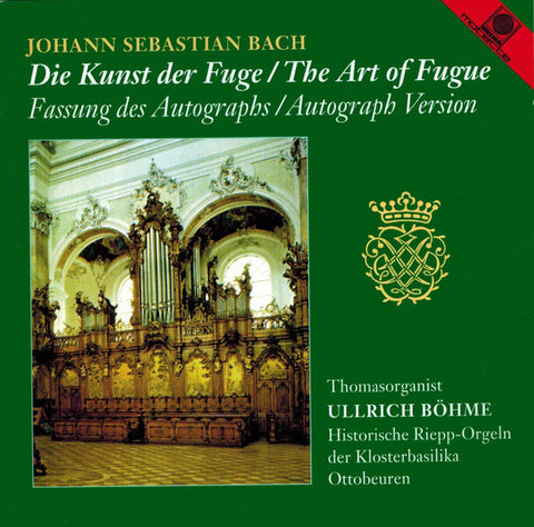 Johann Sebastian Bach, Ullrich Böhme - Die Kunst Der Fuge / The Art Of Fugue - Fassung des Autographs / Autograph Version