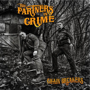 The Partners In Crime - Chain Breakers