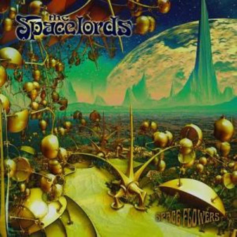 The Spacelords - Space Flowers