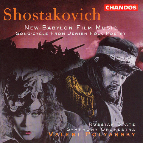 Shostakovich - Russian State Symphony Orchestra, Valeri Polyansky - New Babylon Film Music; Song-Cycle From Jewish Folk Poetry
