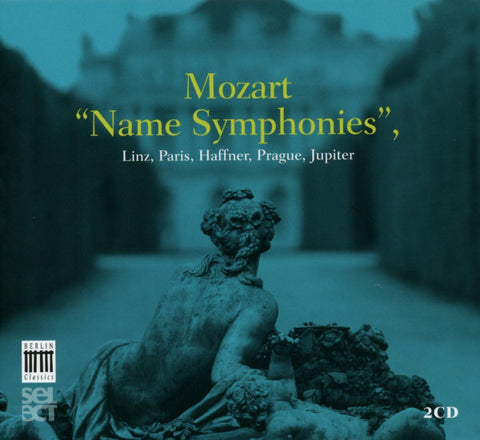 Mozart - Name Symphonies - Linz, Paris, Haffner, Prague, Jupiter