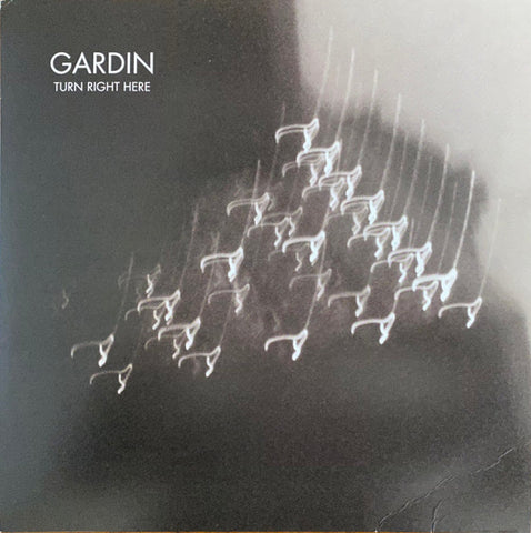 Gardin - Turn Right Here