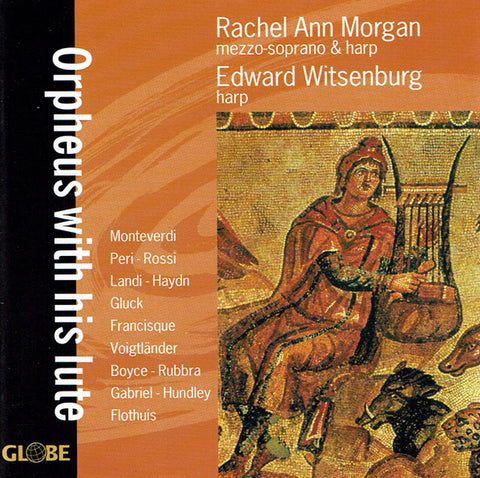 Rachel Ann Morgan, Edward Witsenburg - Orpheus With His Lute
