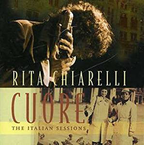 Rita Chiarelli - Cuore: The Italian Sessions