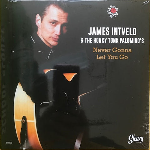 James Intveld & The Honky Tonk Palomino'S - Never Gonna Let You Go
