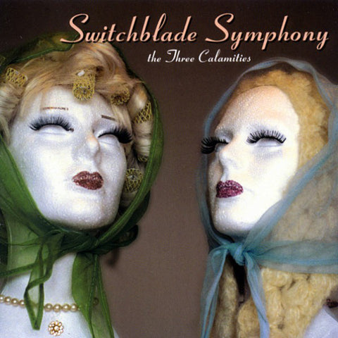 Switchblade Symphony - The Three Calamities