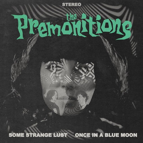 The Premonitions - Some Strange Lust / Once In A Blue Moon