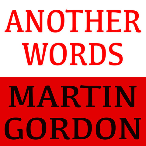 Martin Gordon - Another Words