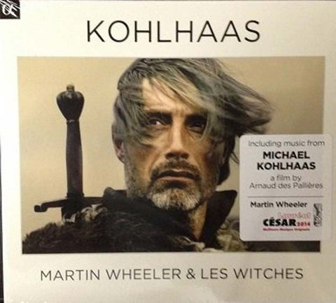 Martin Wheeler & Les Witches - Kohlhaas